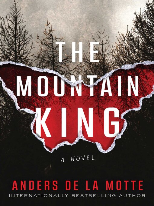 Title details for The Mountain King by Anders de la Motte - Available